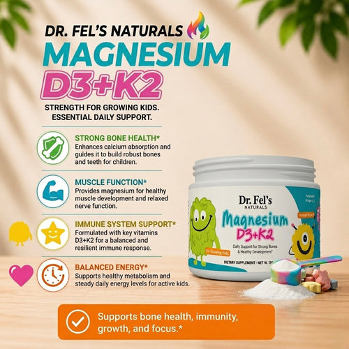 Magnesium & Vitamin D3 + K2 (For Growing Kids)