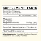 Magnesium Bisglycinate (150 mg, Chelated) + Acacia fibre (175 mg)